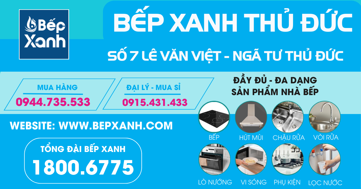 Showroom Bếp XANH Thủ Đức - Showroom Trưng Bày Máy Rửa Chén